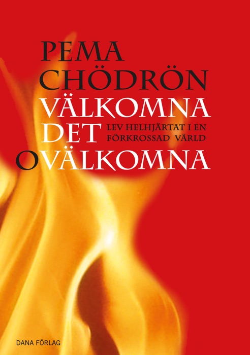 Välkomna det ovälkomna