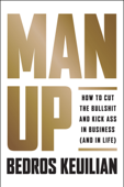 Man Up - Bedros Keuilian