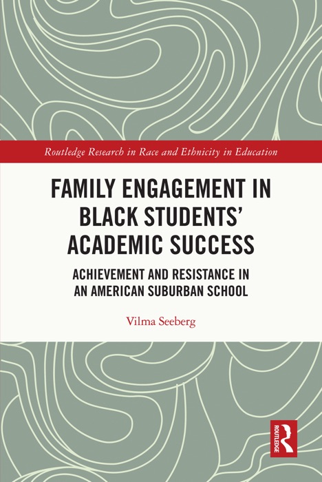 Family Engagement in Black Students’ Academic Success