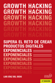 Growth Hacking - Luis Díaz del Dedo