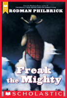 Rodman Philbrick - Freak the Mighty artwork