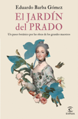 El jardín del Prado - Eduardo Barba Gómez