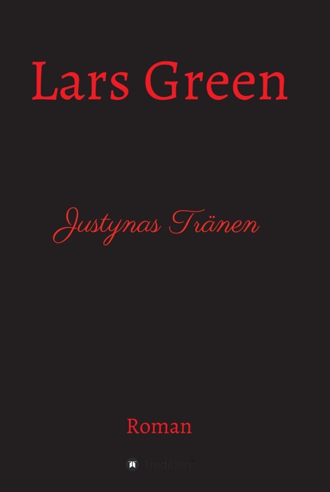 Justynas Tränen