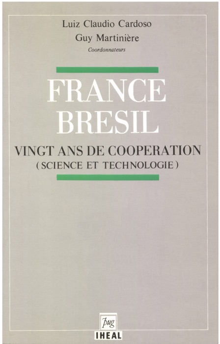 France-Brésil : vingt ans de coopération