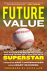 Future Value - Eric Longenhagen, Kiley McDaniel & Keith Law