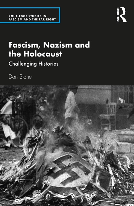 Fascism, Nazism and the Holocaust