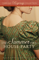 Regina Scott, Donna Hatch & Sarah M. Eden - Summer House Party artwork