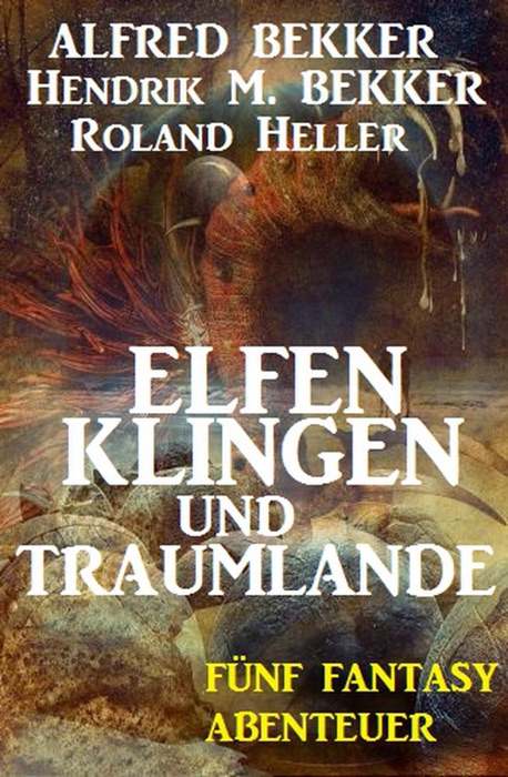 Elfenklingen und Traumlande