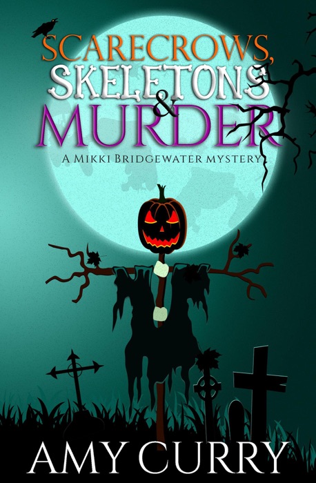 Scarecrows, Skeletons & Murder