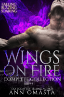 Ann Omasta - Wings on Fire: Complete Collection artwork