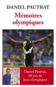 Mémoires Olympiques - Daniel Pautrat