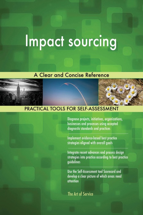 Impact sourcing A Clear and Concise Reference