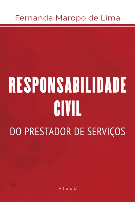 Responsabilidade civil do prestador de serviços