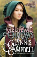 Glynnis Campbell - Medieval Outlaws artwork