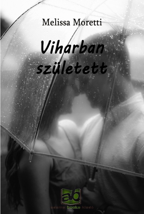 Viharban ​született