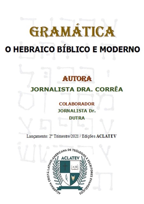 Gramática - O Hebraico Bíblico E Moderno