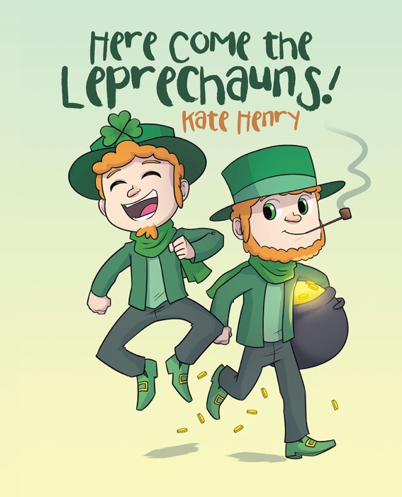 Here Come the Leprechauns!