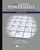 Learn Windows PowerShell in a Month of Lunches - Don Jones