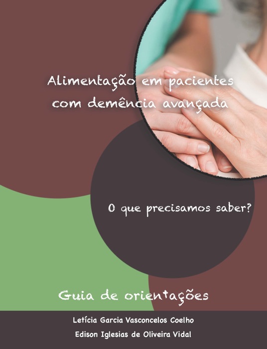 Alimentação em pacientes com demência avançada. O que precisamos saber?