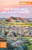 Fodor's The Black Hills of South Dakota - Fodor's Travel Guides