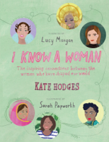 Kate Hodges & Sarah Papworth - I Know a Woman artwork