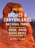 Moon Arches & Canyonlands National Parks - Judy Jewell & W. C. McRae