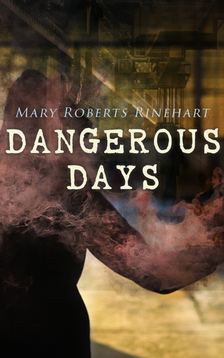 Dangerous Days