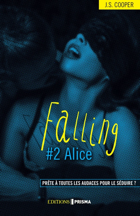 Falling - #2 Alice