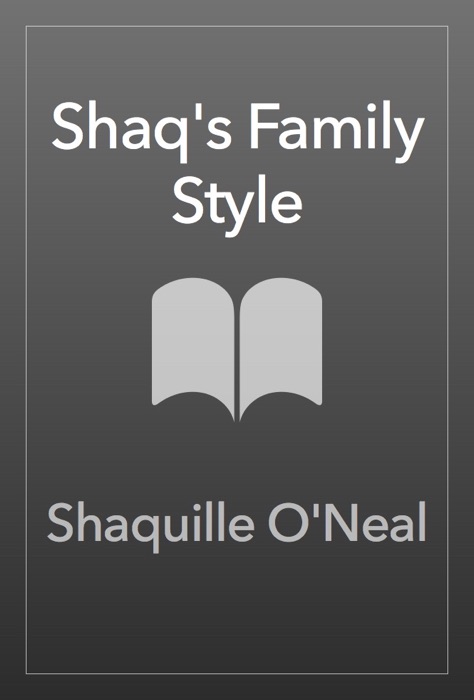 Shaq's Family Style