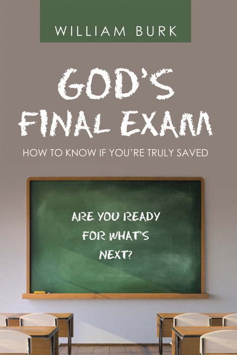 God’s Final Exam