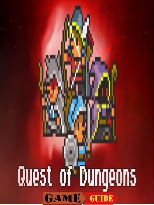 Quest of Dungeons Guide