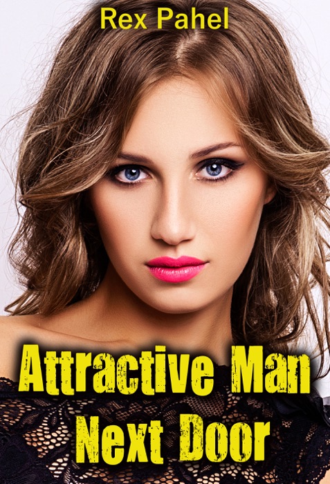 Attractive Man Next Door