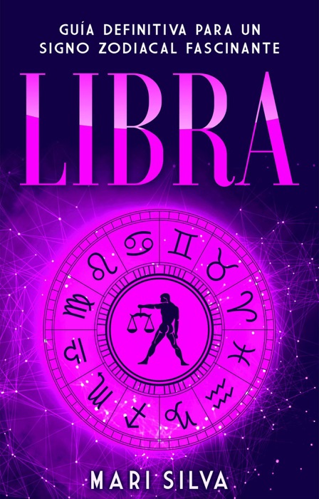 Libra: Guía Definitiva para un Signo Zodiacal Fascinante