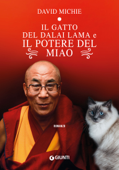 Il gatto del Dalai Lama e il potere del miao - David Michie