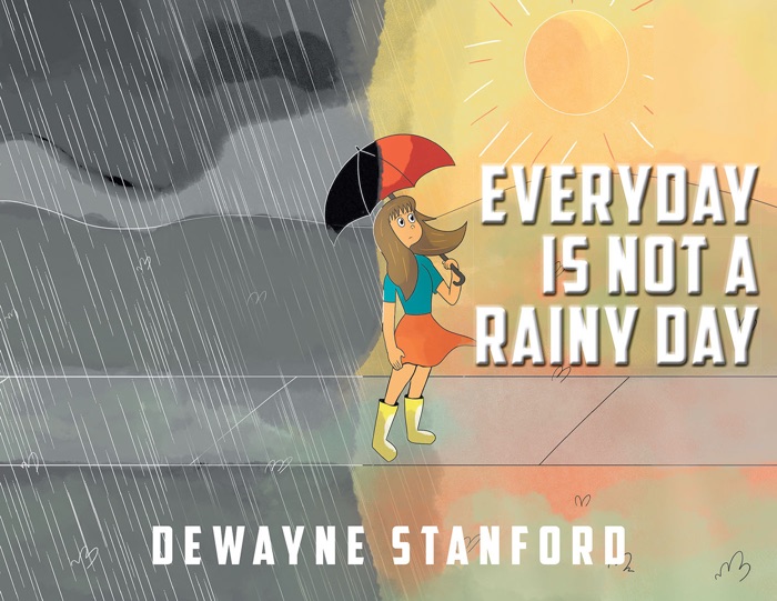 Everyday is not a rainy day