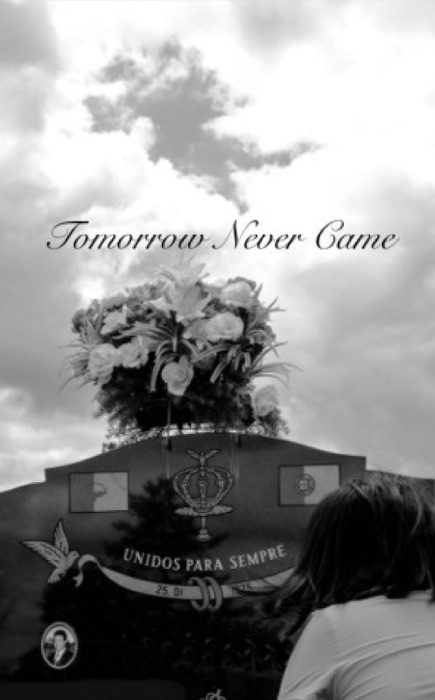 Tomorrow Never Came