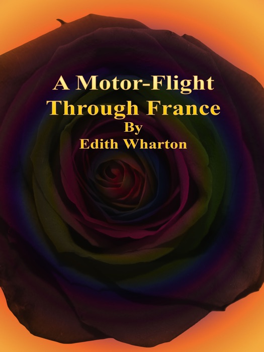 A Motor-Flight Through France