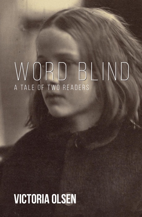 Word Blind:  A Tale of Two Readers