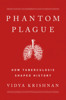 Phantom Plague - Vidya Krishnan