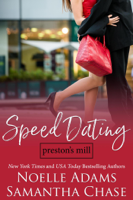 Noelle Adams & Samantha Chase - Speed Dating artwork