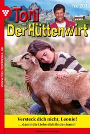 Toni der Hüttenwirt 203 – Heimatroman