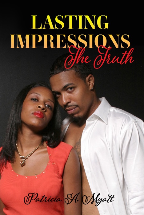 Lasting Impressions - The Truth