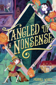 Tangled Up in Nonsense - Merrill Wyatt