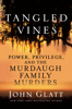 Tangled Vines - John Glatt