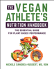 The Vegan Athlete's Nutrition Handbook - Nichole Dandrea-Russert, RDN