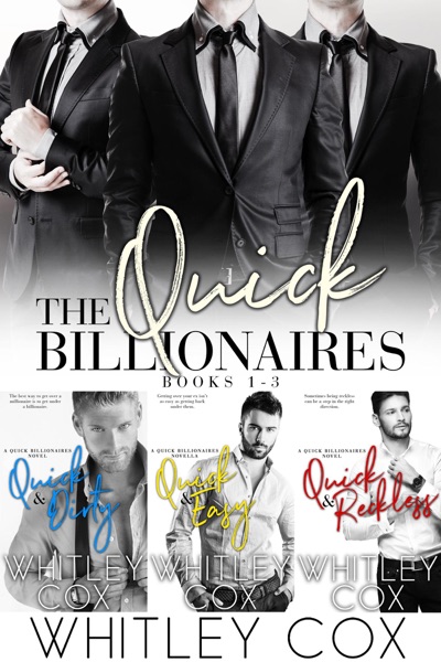 The Quick Billionaires Books 1-3