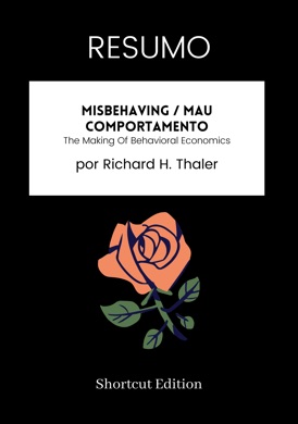 Capa do livro Misbehaving: The Making of Behavioral Economics de Richard H. Thaler