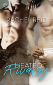 Heated Rivalry - Rachel Reid