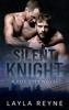 Layla Reyne - Silent Knight: A Fog City Novel artwork