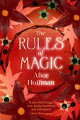 The Rules of Magic - Alice Hoffman